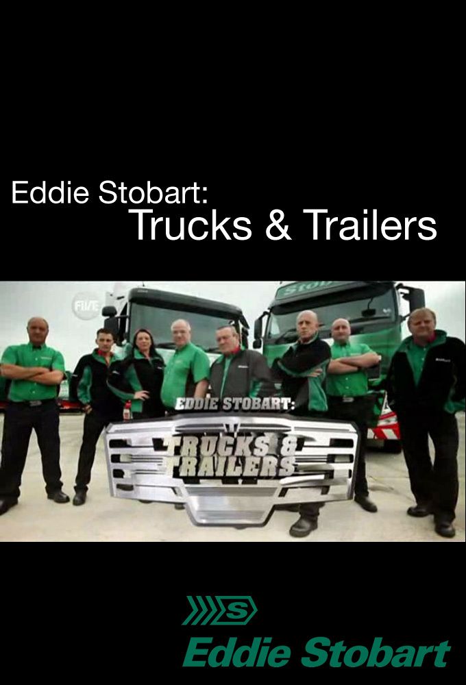 Watch Eddie Stobart Trucks and Trailers