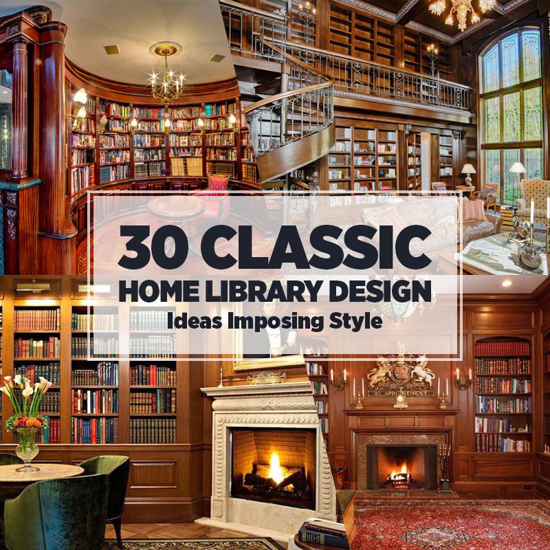 30 Classic Home  Library  Design Ideas  Imposing Style